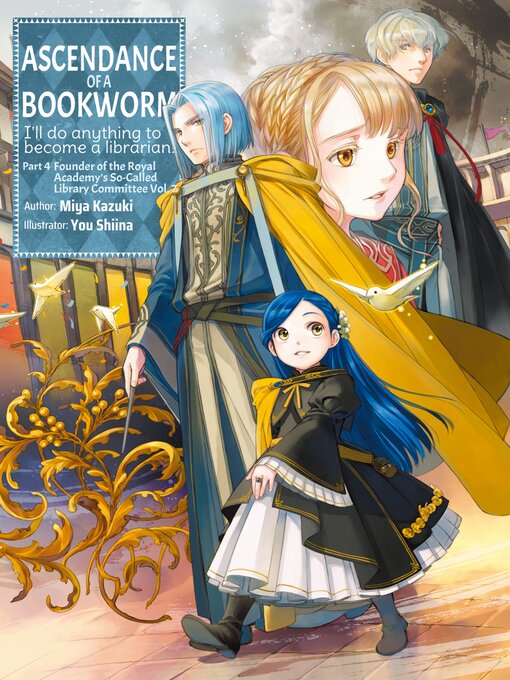 Title details for Ascendance of a Bookworm, Part 4, Volume 7 by Miya Kazuki - Wait list